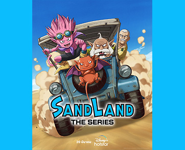 “Sand Land: The Series” อนิเมะญี่ปุ่นใหม่ล่าสุดของผู้สร้างตำนาน “Dragon Ball” Akira Toriyama เตรียมสตรีม 20 มีนาคมนี้ เฉพาะบน Disney+ Hotstar เท่านั้น